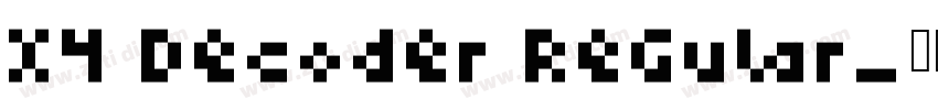 X4 Decoder Regular字体转换